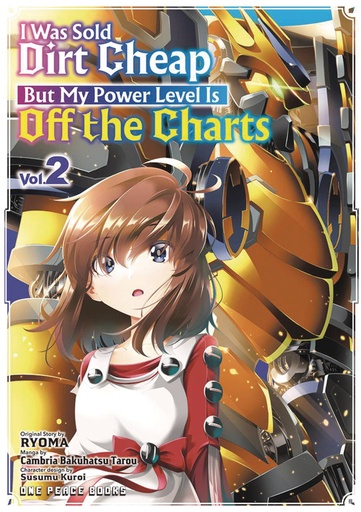 [OCT242158] I Was Sold Dirt Cheap, But My Power Level Is Off the Charts, Vol. 2