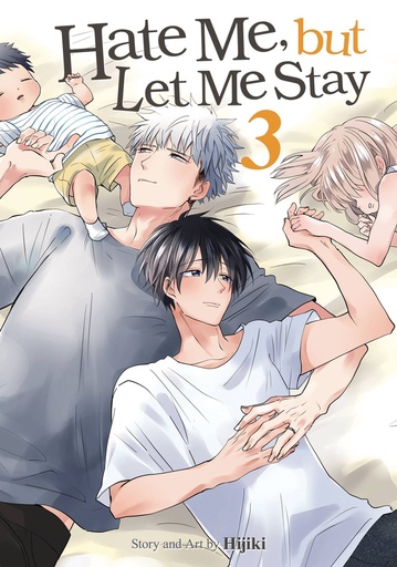 [NOV242092] Hate Me, but Let Me Stay, Vol. 3