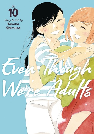 [NOV242090] Even Though We're Adults, Vol. 10