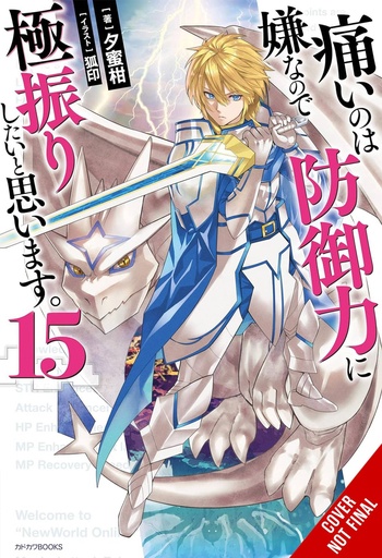 [NOV242003] Bofuri: I Don't Want to Get Hurt, so I'll Max Out My Defense, Vol. 15 (Light Novel)