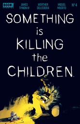[OCT191416] Something Is Killing The Children #4